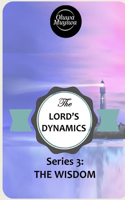 The Lord's Dynamics