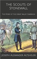The Scouts of Stonewall: The Story of the Great Valley Campaign