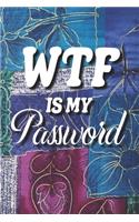 WTF Is My Password
