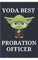 Yoda Best Probation Officer