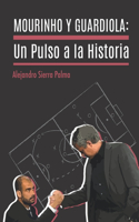 Mourinho y Guardiola