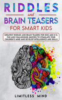 Riddles And Brain Teasers For Smart Kids
