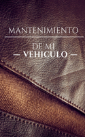 Mantenimiento de mi vehículo