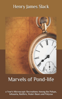 Marvels of Pond-life