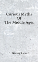 Curious Myths Of The Middle Ages