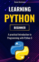 Learning Python: A practical Introduction to Programming with Python 3
