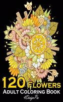120 Flowers Adult Coloring Book