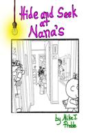 Hide and Seek at Nana's
