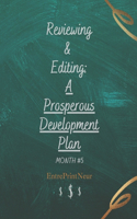 Prosperous Devlopment Plan: Month #5 Reiviewing And Editing