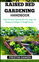 Raised Bed Gardening Handbook