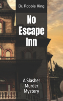 No Escape Inn