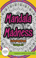 Mandala Madness Volume 3: Adult Coloring Book, Stress Relieving Mandala Designs For Relaxation(Mandala Madness)