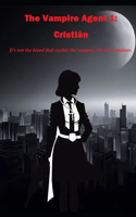 The Vampire Agent 1