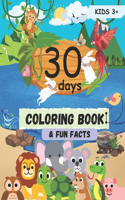 30 days coloring book for kids: coloring and fun facts