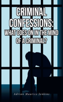 Criminal Confessions