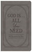 God Is. . .All You Need