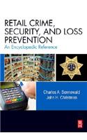 Retail Crime, Security, and Loss Prevention