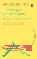 Listening to Grasshoppers: Field Notes on Democracy