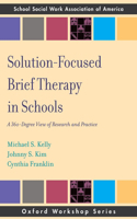 Solution Focused Brief Therapy in Schools