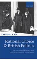 Rational Choice and British Politics