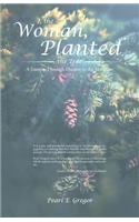 I, the Woman, Planted the Tree