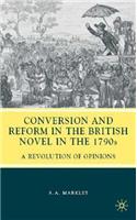 Conversion and Reform in the British Novel in the 1790s