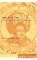 Three Turk Plays from Early Modern England