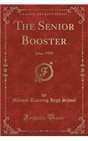 The Senior Booster: June, 1930 (Classic Reprint)