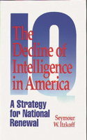 The Decline of Intelligence in America