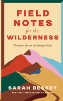 Field Notes for the Wilderness