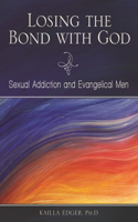 Losing the Bond with God