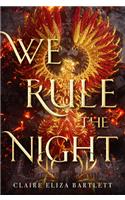 We Rule the Night