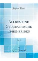 Allgemeine Geographische Ephemeriden, Vol. 5 (Classic Reprint)