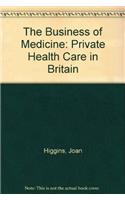 The Business of Medicine: Private Health Care in Britain