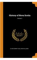 History of Nova Scotia; Volume 2