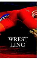 Wrest-ling