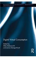 Digital Virtual Consumption