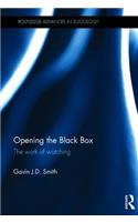 Opening the Black Box