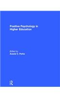 Positive Psychology in Higher Education