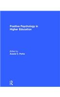 Positive Psychology in Higher Education