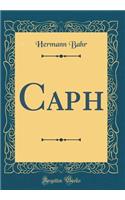 Caph (Classic Reprint)