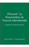 D'Accord - La Prononciation Du Francais Internationale