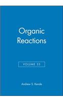 Organic Reactions, Volume 33
