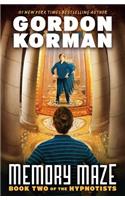Memory Maze (the Hypnotists, Book 2): Volume 2(02 Hypnotists)