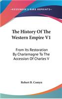 The History Of The Western Empire V1