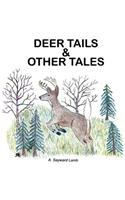 Deer Tails & Other Tales