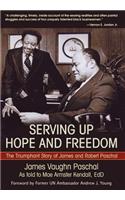 Serving Up Hope and Freedom: The Triumphant Story of James and Robert Paschal