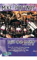 Mike Portnoy: Liquid Drum Theater Featuring the Music of Liquid Tension Experiment and Dream Theater
