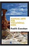 Manual Arts for Vocational Ends