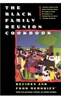 The Black Family Reunion Cookbook: Black Family Reunion Cookbook(English)